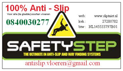 100% Anti-Slip bied u en uw mede mens de juiste grip